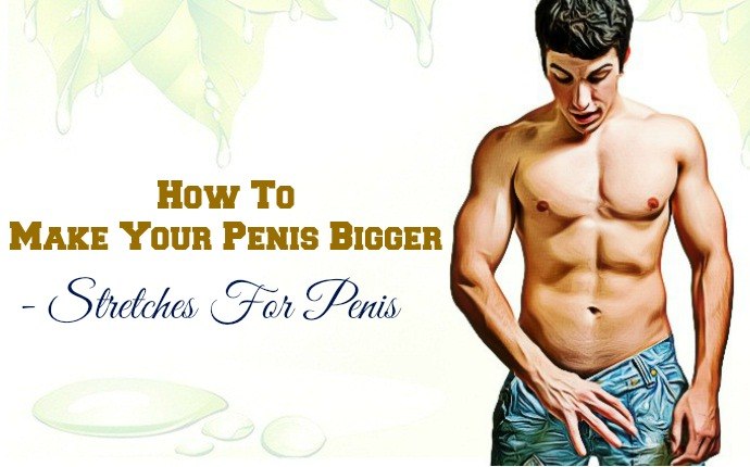 How Can I Make My Penis Grow Naturally 9