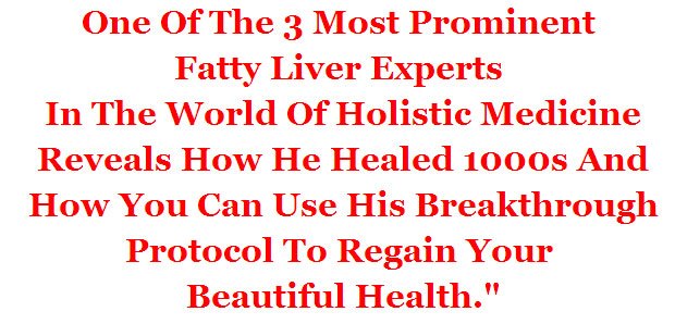 Fatty liver bible & ezra protocol
