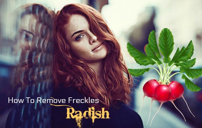 how to remove freckles - radish