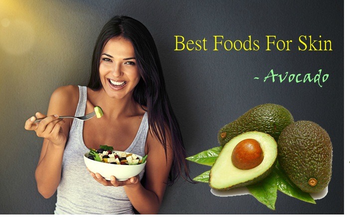 best foods for skin - avocado