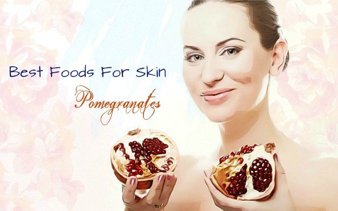 best foods for skin - pomegranates