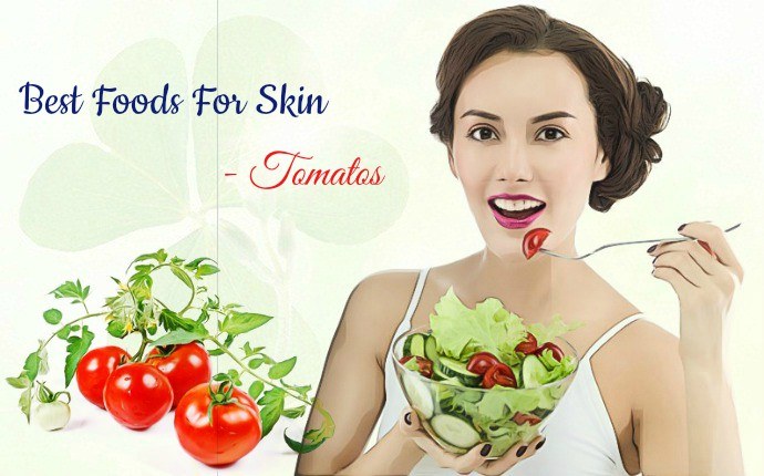 best foods for skin - tomatoes