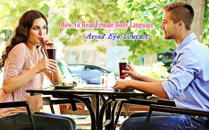 how to read female body language - avoid eye contact