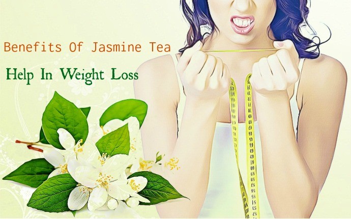 benefits of jasmine tea - help in weight loss