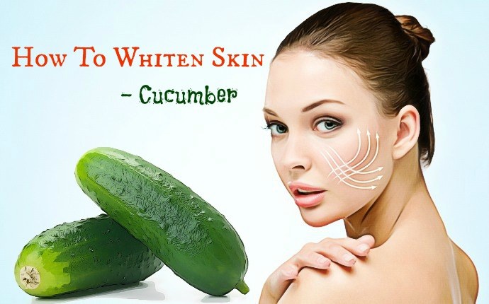 how to whiten skin - cucumber