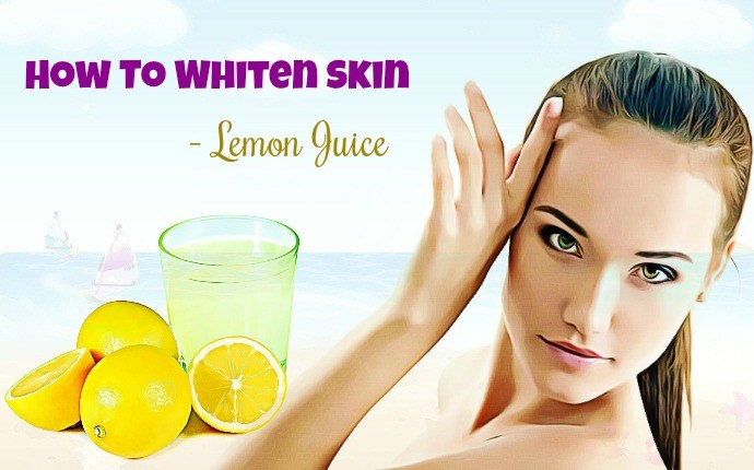 how to whiten skin - lemon juice