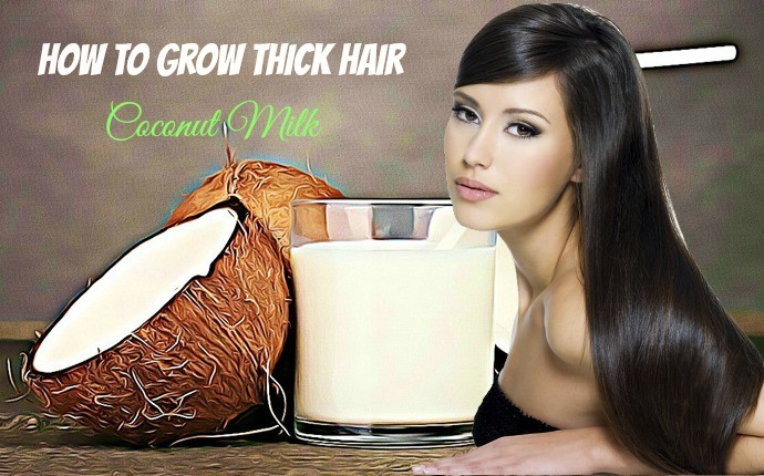 how to grow thick hair - coconut milk