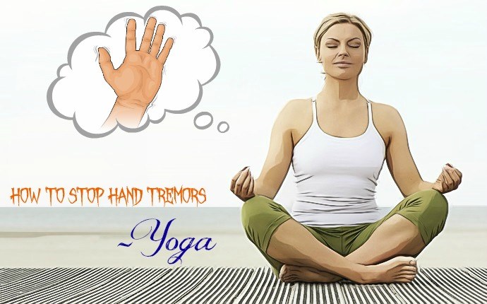 how to stop hand tremors - yoga