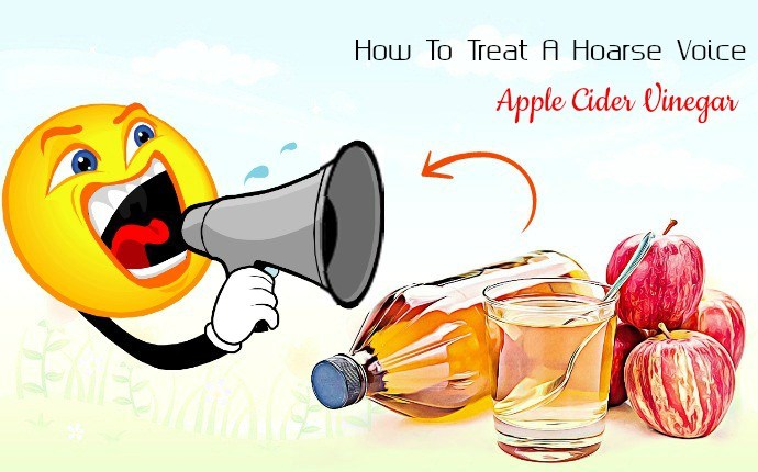 how to treat a hoarse voice - apple cider vinegar
