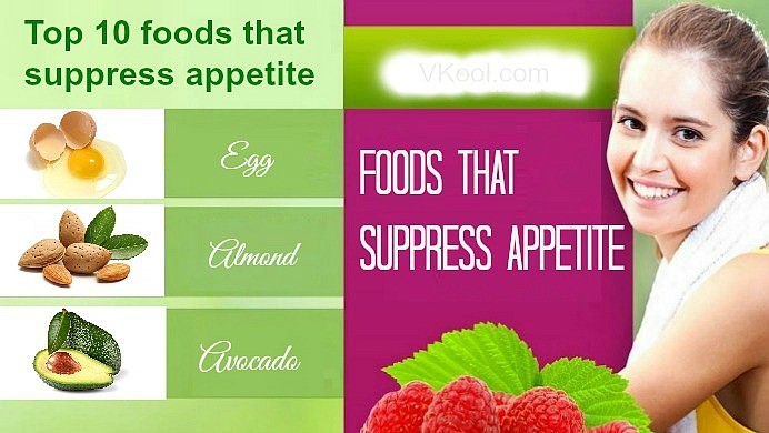foods that suppress appetite