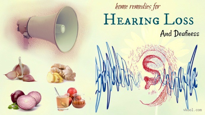 home remedies for hearing loss and deafness