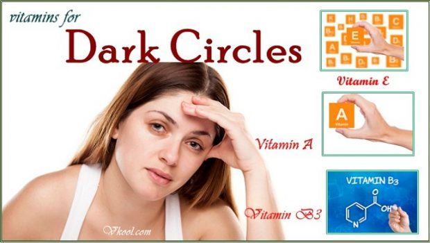 vitamins for dark circles under the eyes
