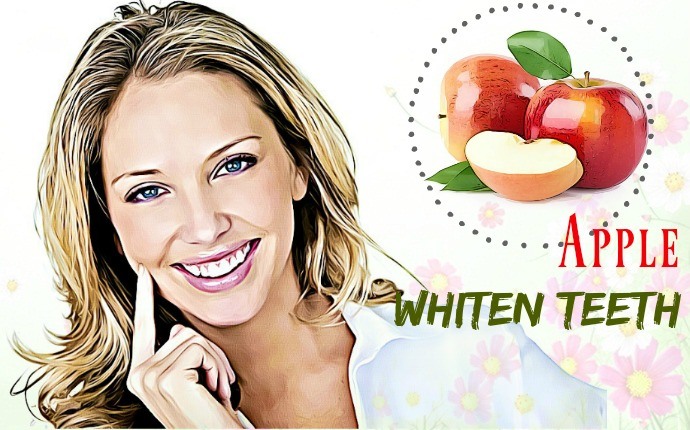 home remedies to whiten teeth - apple