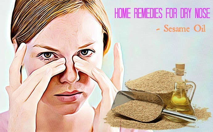 home remedies for dry nose - sesame oil