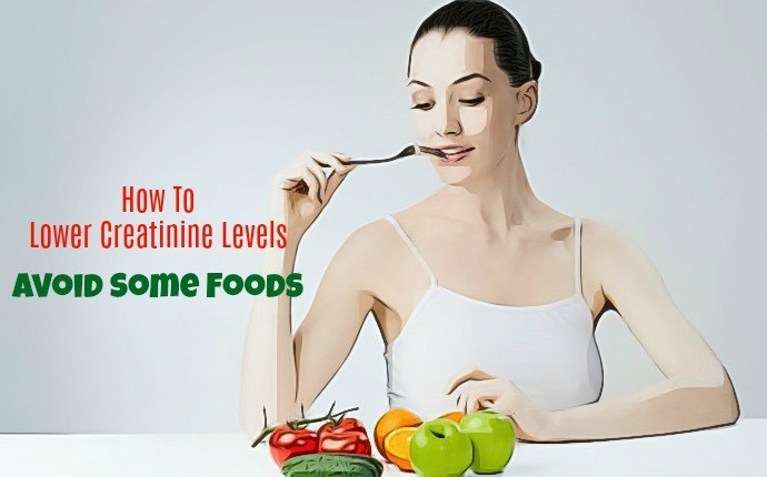 how to lower creatinine levels - have a healthy diet
