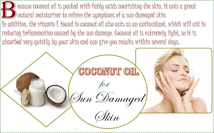 sun damaged skin treatment - coconut oil