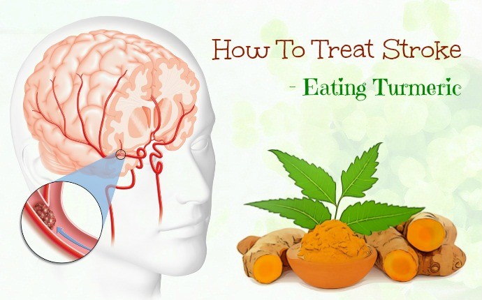 how to treat stroke - eating turmeric