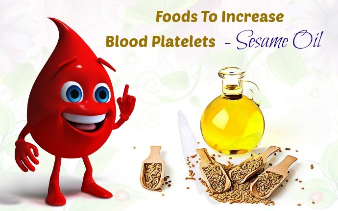 foods to increase blood platelets - sesame oil