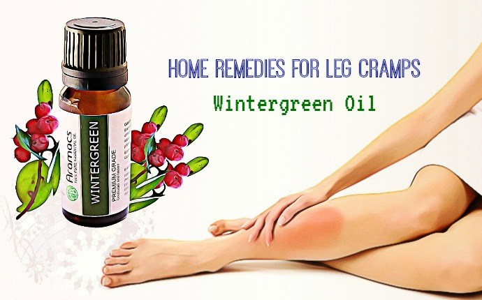 home remedies for leg cramps - wintergreen oil
