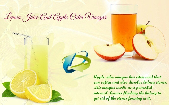 lemon for kidney stones - lemon juice and apple cider vinegar