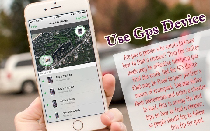 how to find a cheater - use gps device