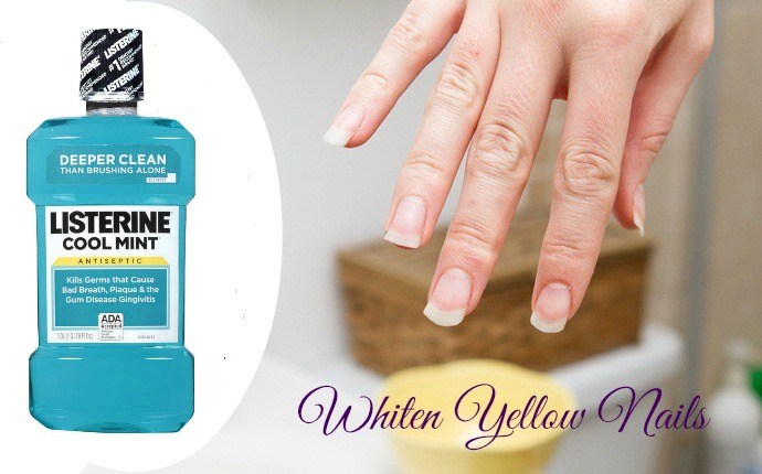 listerine mouthwash uses - whiten yellow nails