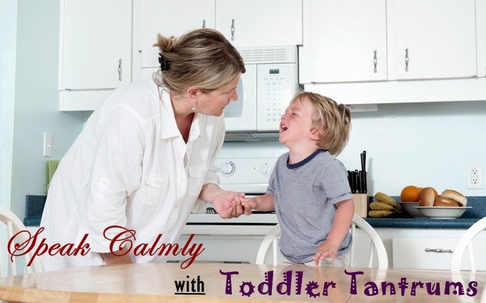 how to deal with toddler tantrums - speak calmly