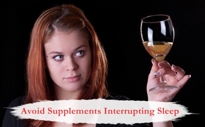how to improve sleep - avoid supplements interrupting sleep