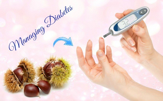 benefits of chestnuts - preventing and managing diabetes