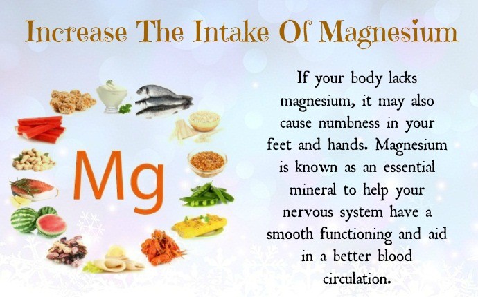home remedies for numbness - increase the intake of magnesium