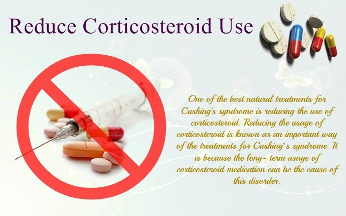 treatments for cushing's syndrome - reduce corticosteroid use