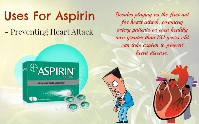 uses for aspirin - preventing heart attack