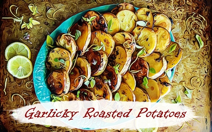 healthy potato recipes - garlicky roasted potatoes