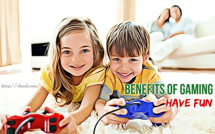 benefits of gaming - have fun