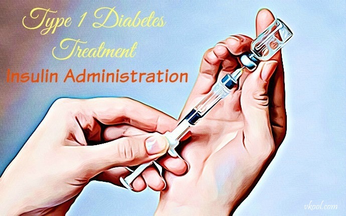 type 1 diabetes treatment - insulin administration