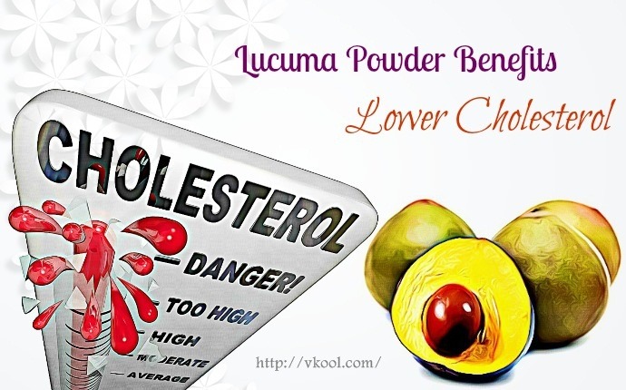lucuma powder benefits - lower cholesterol