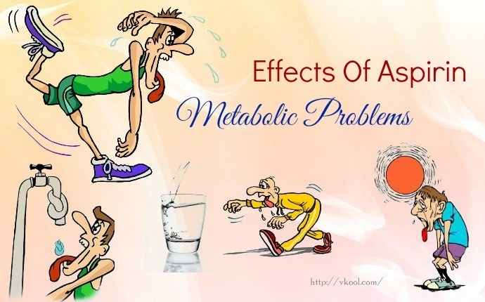 effects of aspirin - metabolic problems