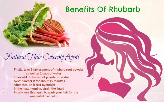 benefits of rhubarb - natural hair coloring agent
