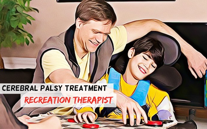 cerebral palsy treatment - recreation therapist