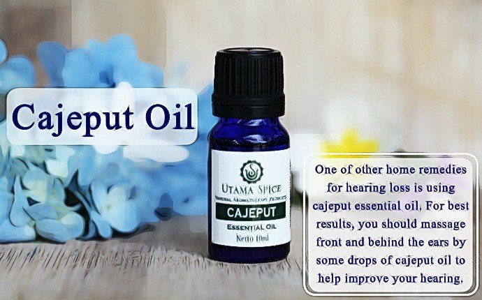 home remedies for hearing loss - cajeput oil