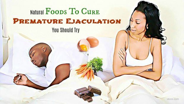 natural foods to cure premature ejaculation