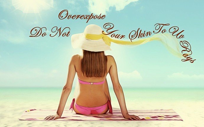 how to get a tan - do not overexpose your skin to uv rays