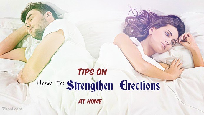 how to strengthen erections naturally
