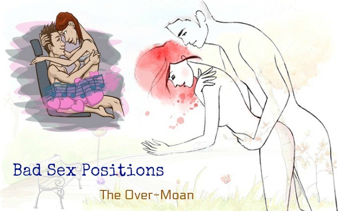bad sex positions - the over-moan