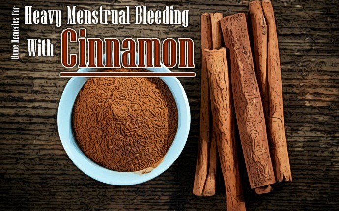 home remedies for heavy menstrual bleeding - cinnamon
