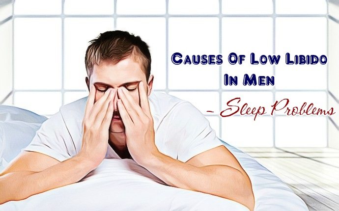 causes of low libido in men - sleep problems