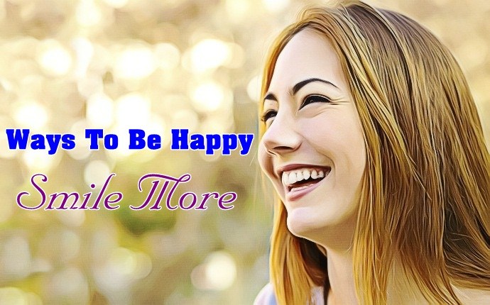 ways to be happy - smile more