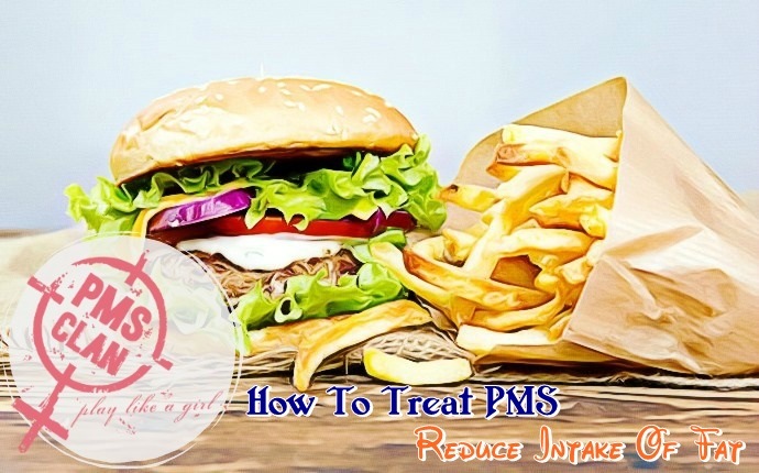 how to treat pms - reduce intake of fat