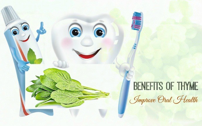benefits of thyme - improve oral health