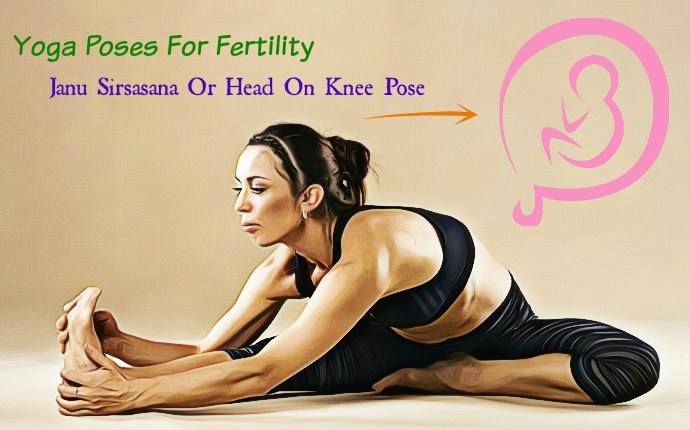 yoga poses for fertility - janu sirsasana or head on knee pose